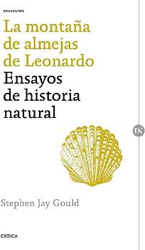 La montaña de almejas de Leonardo : ensayos de historia natural