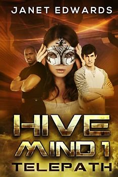 Telepath (Hive Mind, Band 1)