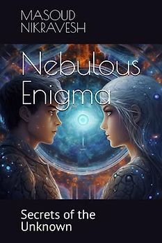 Nebulous Enigma: Secrets of the Unknown