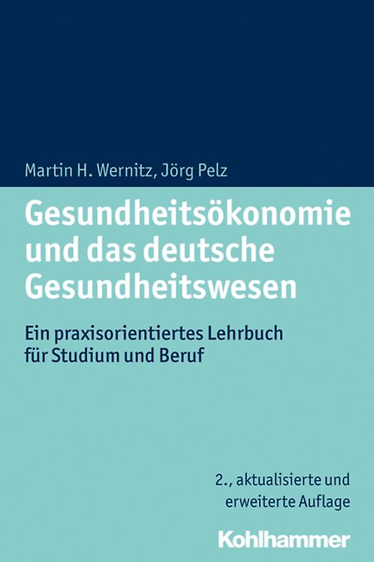 Gesundheitsökonomie und das deutsche Gesundheitswesen