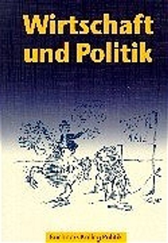 Wirtschaft und Politik