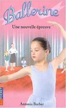 Ballerines, tome 5 : Une nouvelle épreuve