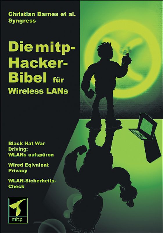 Die Hacker-Bibel: Wireless LANs