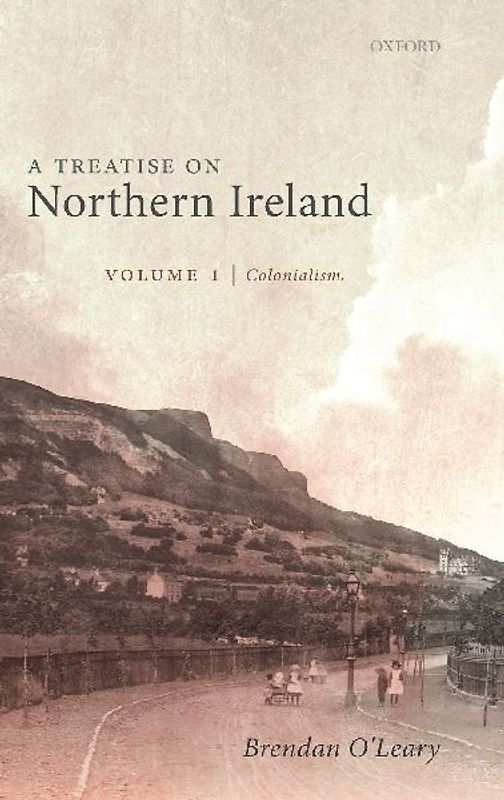 Treatise on Northern Ireland, Volume I