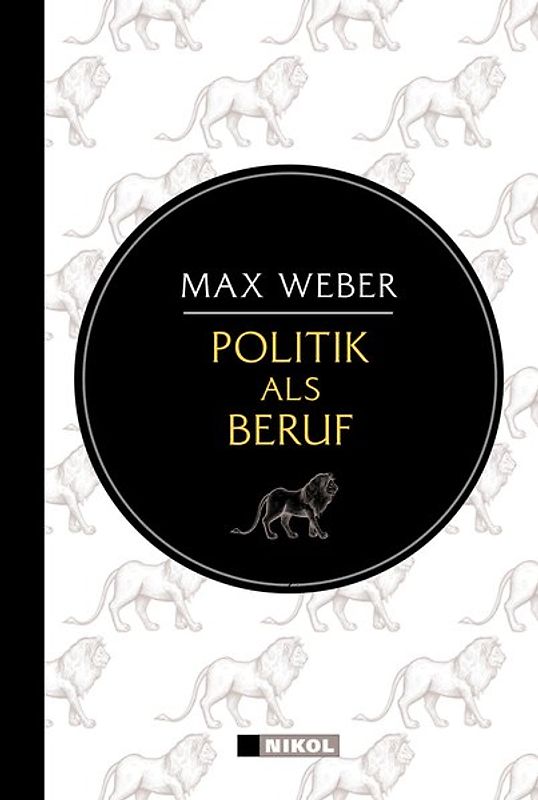 Weber: Politik als Beruf