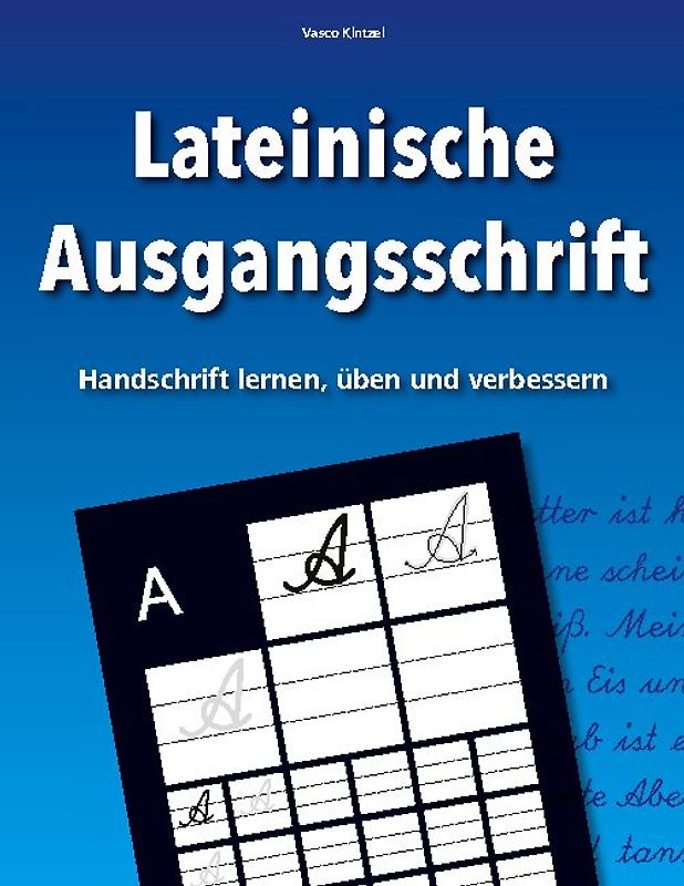 Lateinische Ausgangsschrift - Handschrift lernen, üben und verbessern