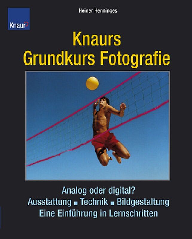 Knaurs Grundkurs Fotografie