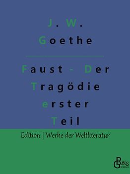 Faust - Der Tragödie erster Teil