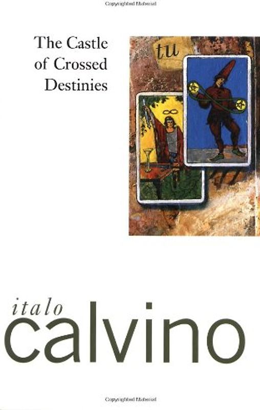 The Castle of Crossed Destinies (Harvest/HBJ Book) - Italo Calvino