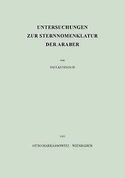 Untersuchungen zur Sternnomenklatur der Araber