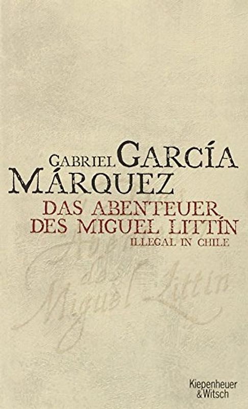 Abenteuer des Miguel Littin