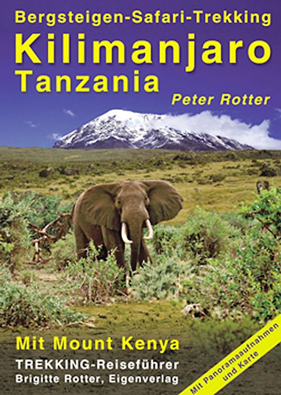 Kilimanjaro /Tanzania. Mit Mount Kenya, Safari und Zanzibar