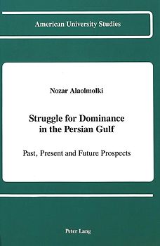 Struggle for Dominance in the Persian Gulf