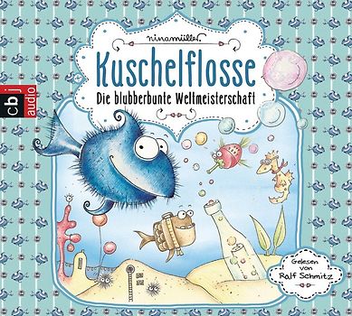 Kuschelflosse - Die blubberbunte Weltmeisterschaft