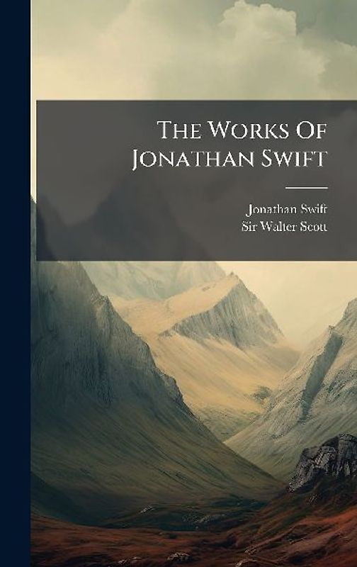 The Works Of Jonathan Swift
