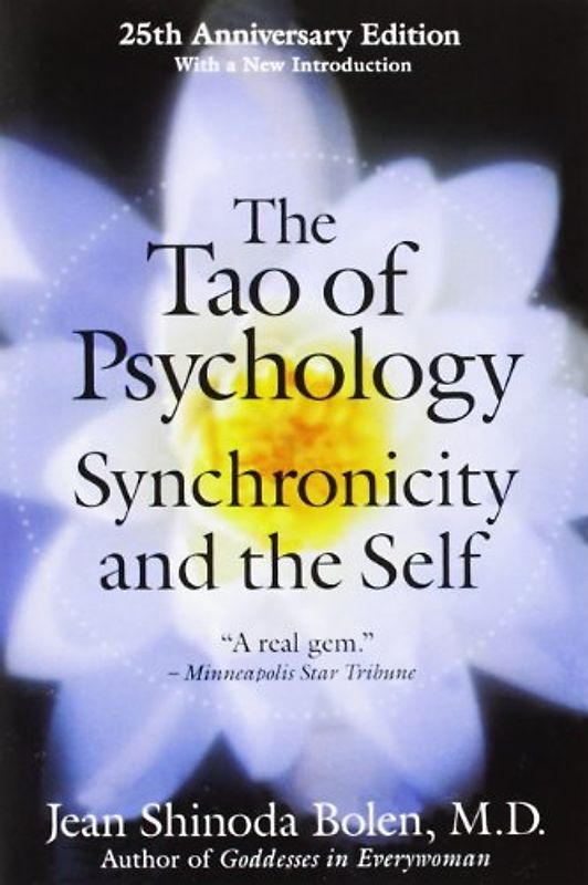 The Tao of Psychology - Jean Shinoda Bolen