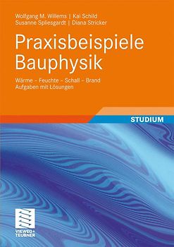 Praxisbeispiele Bauphysik
