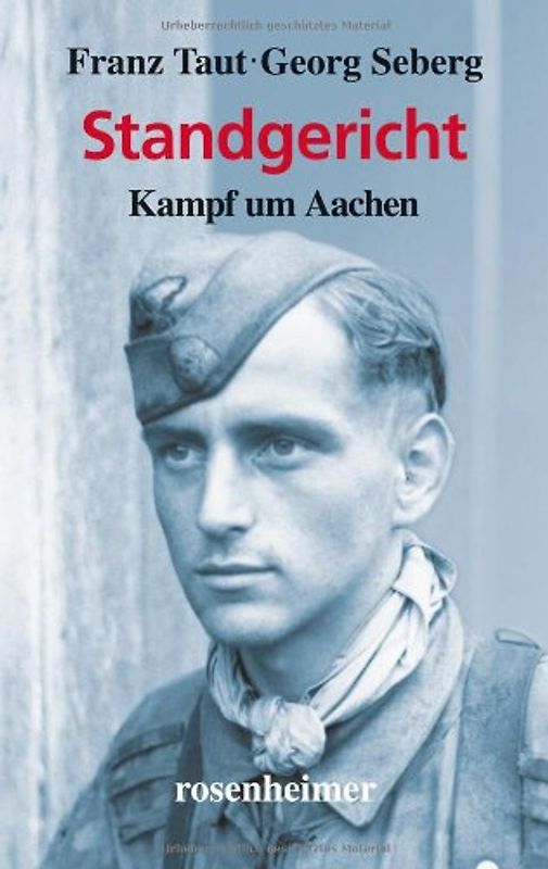 Standgericht - Kampf um Aachen - Franz Taut