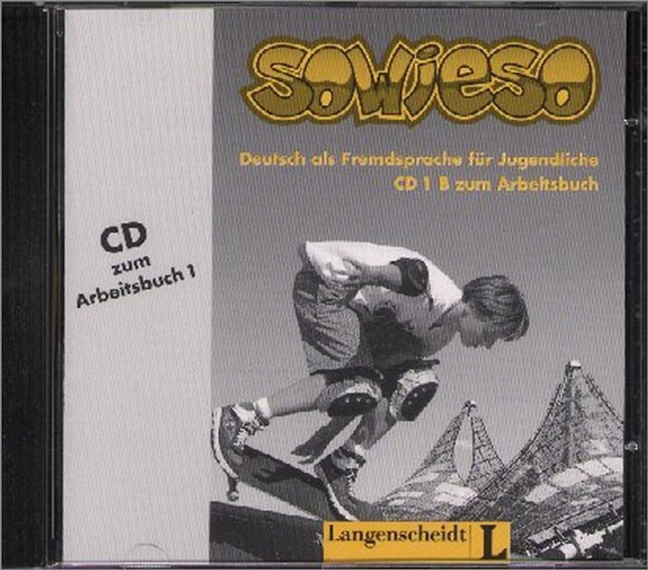 sowieso 1 - Audio-CD 1B zum Arbeitsbuch. Deutsch als Fremdsprache für Jugendliche