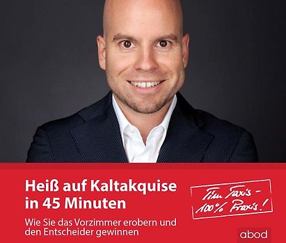 Heiß auf Kaltakquise in 45 Minuten