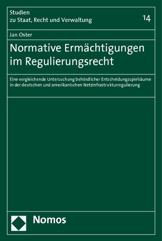 Normative Ermächtigungen im Regulierungsrecht