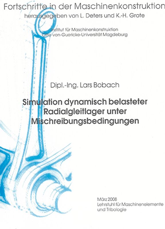 Simulation dynamisch belasteter Radialgleitlager unter Mischreibungsbedingungen
