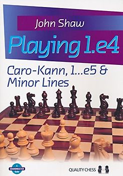 Playing 1.e4: Caro-Kann, 1...e5 & Minor Lines