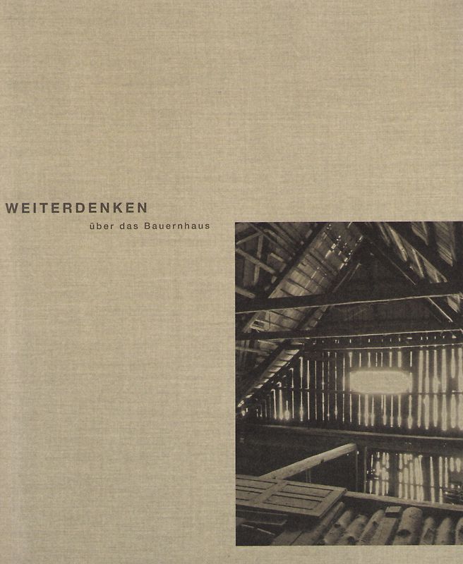 Weiterdenken über das Bauernhaus