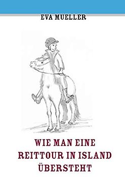 Wie man eine Reittour in Island übersteht