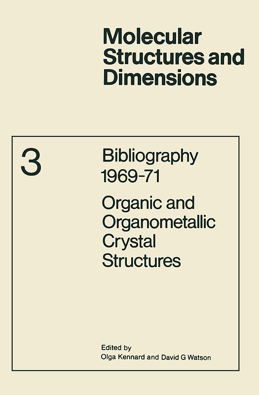 Bibliography 1969–71 Organic and Organometallic Crystal Structures