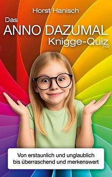 Das anno dazumal Knigge-Quiz 2100