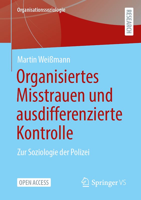 Organisiertes Misstrauen und ausdifferenzierte Kontrolle