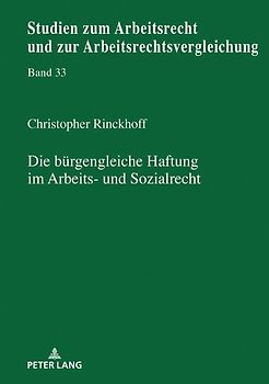 Die bürgengleiche Haftung im Arbeits- und Sozialrecht