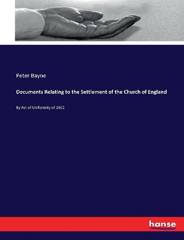 Documents Relating to the Settlement of the Church of England