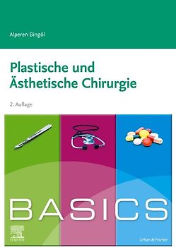 BASICS Plastische und ästhetische Chirurgie