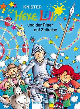 Hexe Lilli und der Ritter auf Zeitreise
