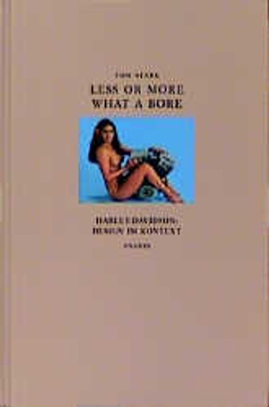 Less or More - What a Bore