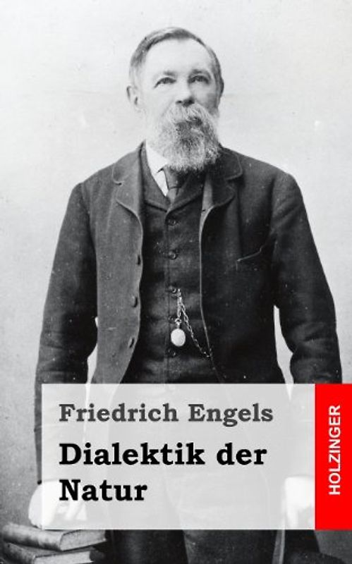 Dialektik der Natur - Engels, Friedrich