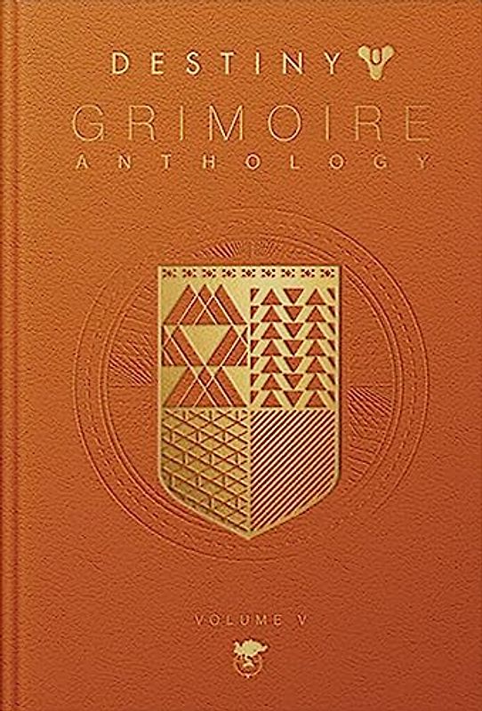 Destiny Grimoire Anthology, Volume V: Legions Adrift