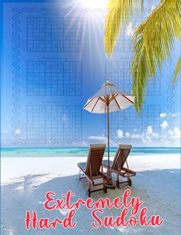 extremely hard sudoku: Brain-Busting Sudoku,The Ultimate Test of Logic and Patience