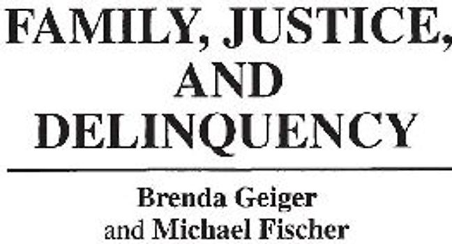 Family, Justice, and Delinquency