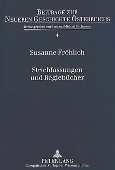Strichfassungen und Regiebücher