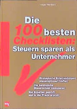 Die 100 besten Checklisten: So sparen Sie Steuern als Unternehmer
