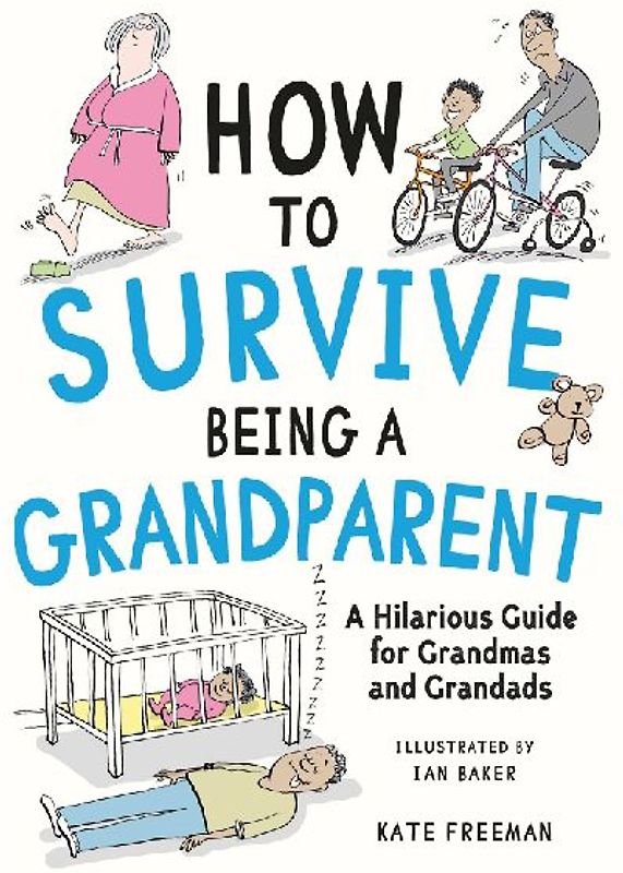 How to Survive Being a Grandparent