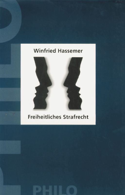 Freiheitliches Strafrecht