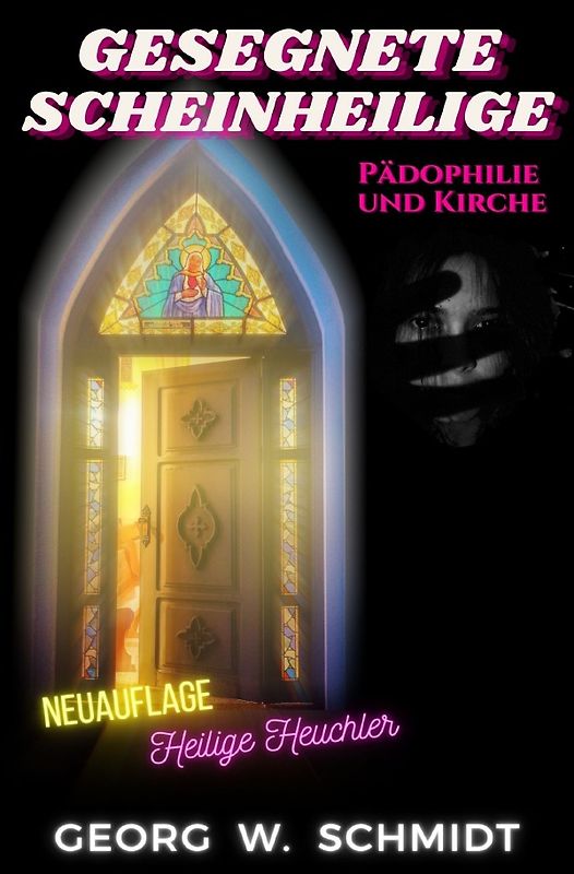 Gesegnete Scheinheilige