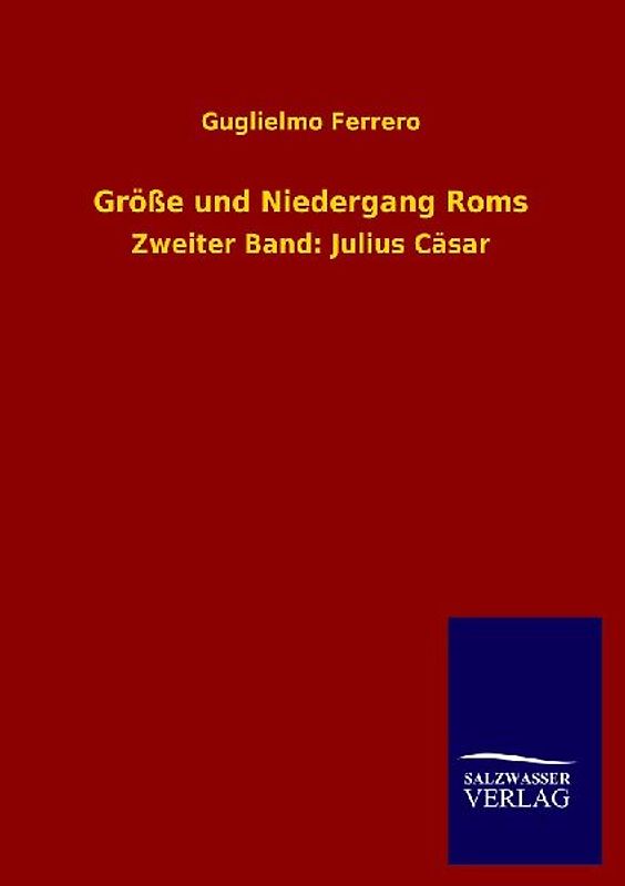 Größe und Niedergang Roms