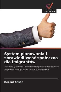 System planowania i sprawiedliwo¿¿ spo¿eczna dla imigrantów