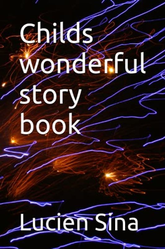 Childs wonderful story book