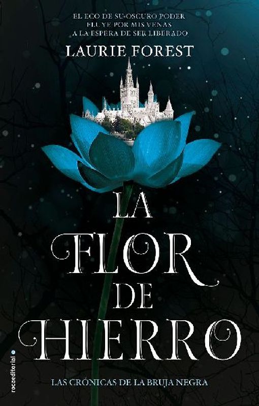 La Flor de Hierro / The Iron Flower